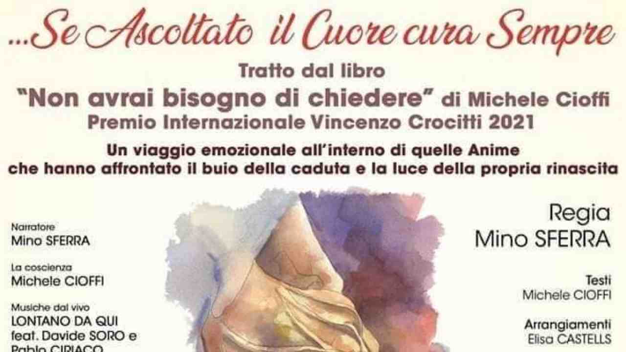 "Se Ascoltato, il Cuore cura Sempre” tratto dal libro “Non avrai bisogno di chiedere”